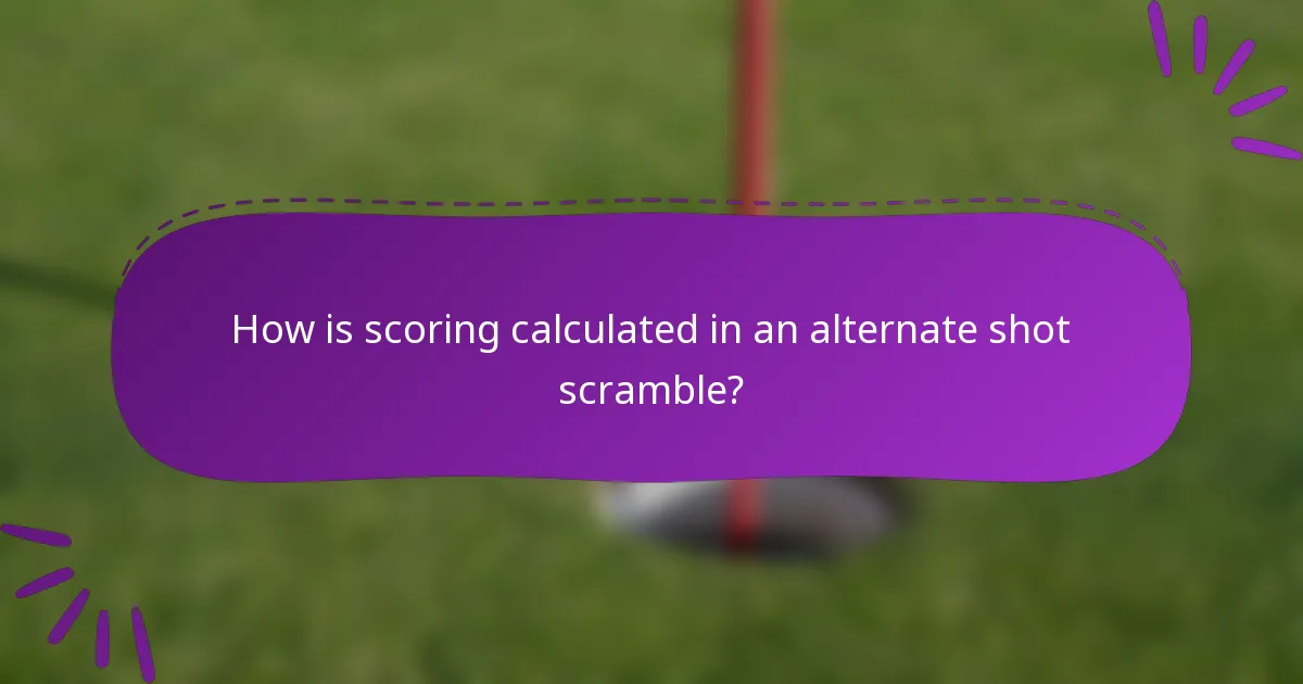 How is scoring calculated in an alternate shot scramble?