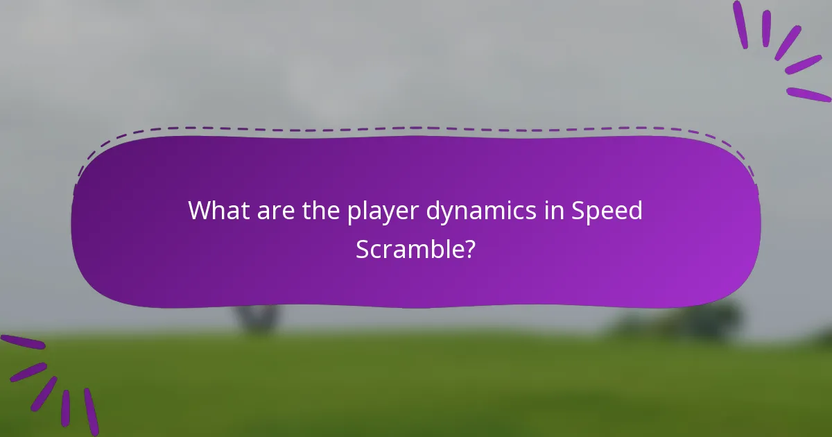 What are the player dynamics in Speed Scramble?